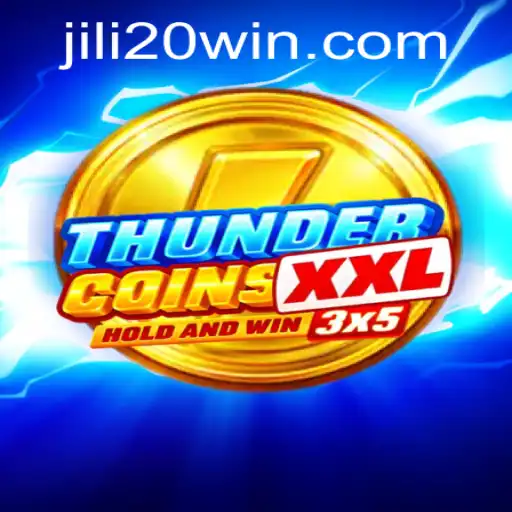 ThunderCoinsXxl: A Riveting Gaming Experience with the Thrill of jili20