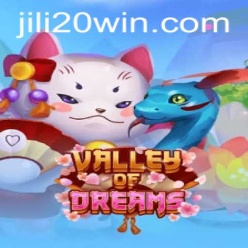 Explore the Enchanting World of ValleyofDreams with Jili20